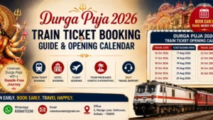 Durga Puja 2026 Train Ticket Booking Guide & Opening Calendar