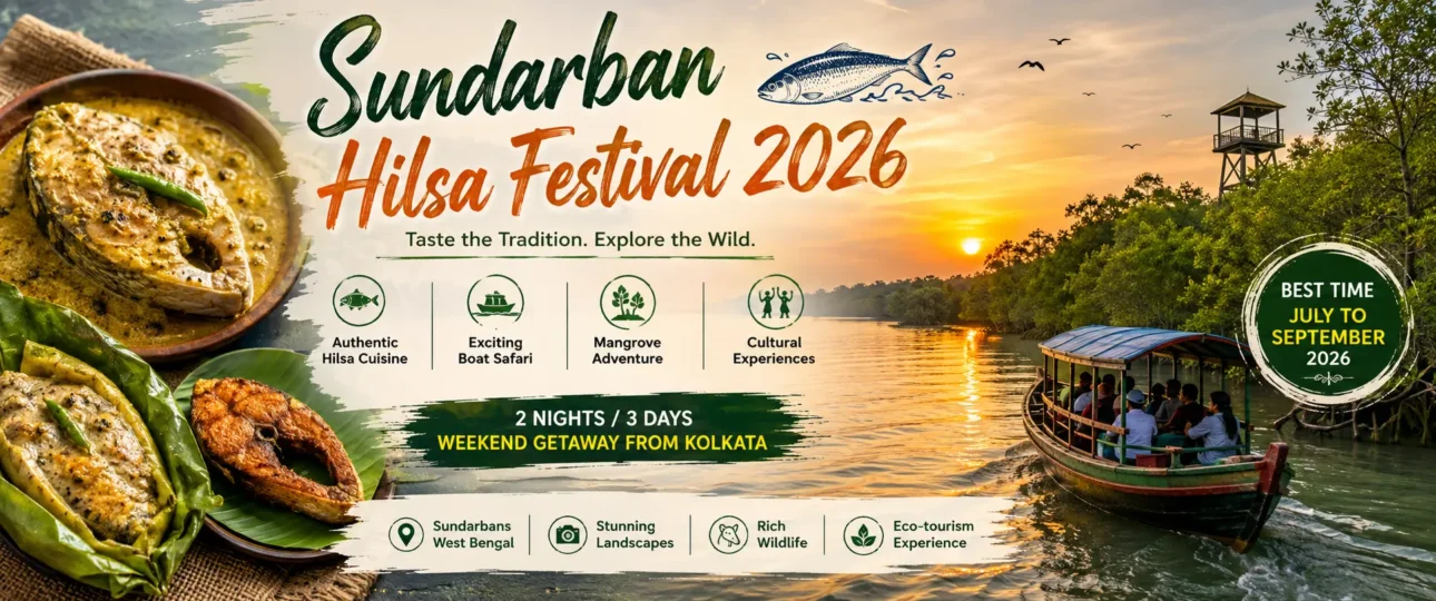 Sundarban Hilsa Festival 2026 – Dates, Tour Packages, Cost & Complete Travel Guide